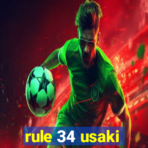 rule 34 usaki